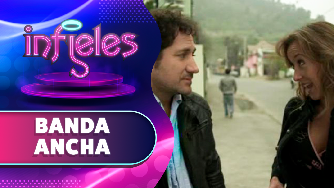 Banda Ancha | Infieles | Temporada 2012