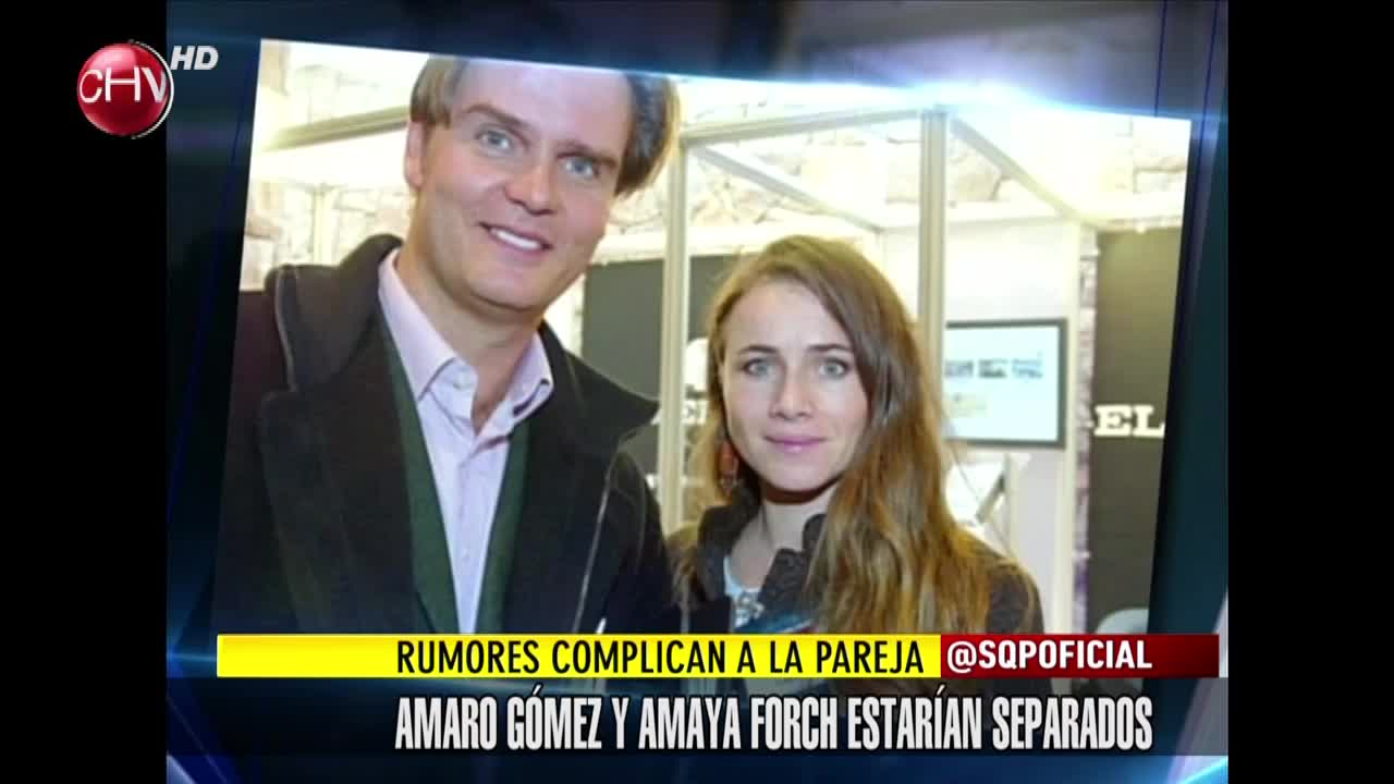 Rumores hablan de que Amaro Gómez y Amaya Forch estarían separados