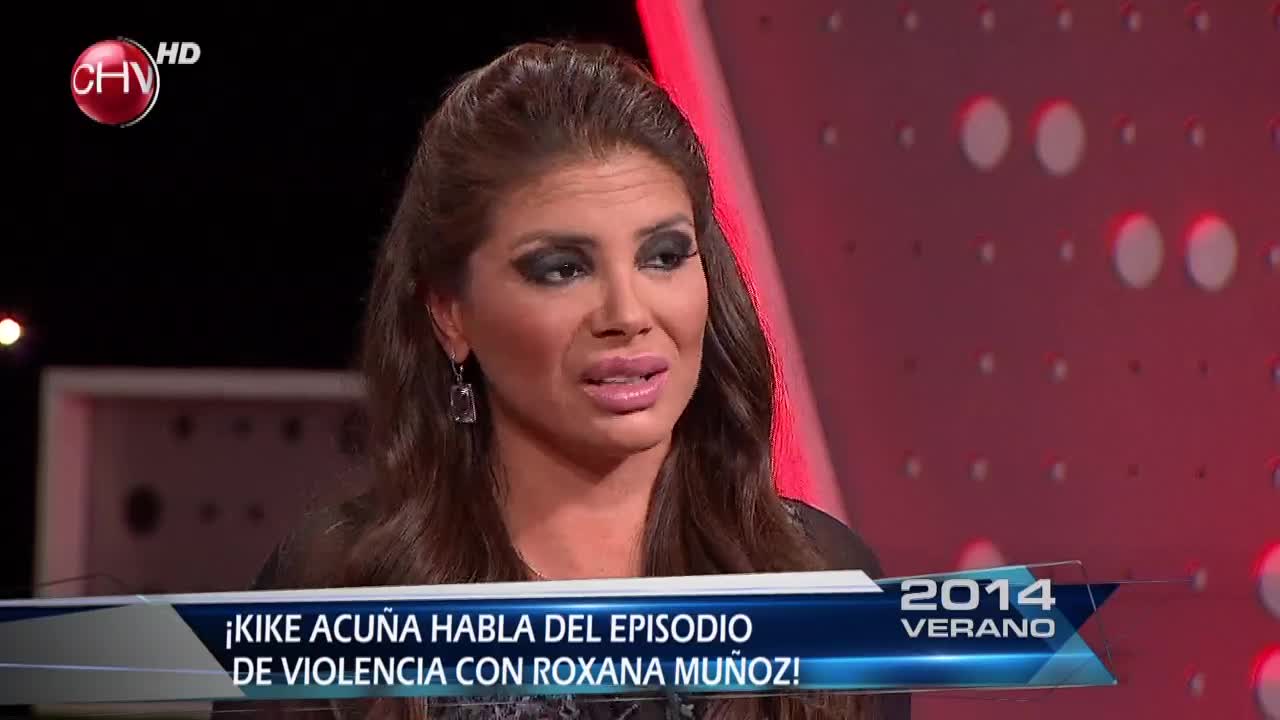Roxana Muñoz: “También le pegué a Kike Acuña”