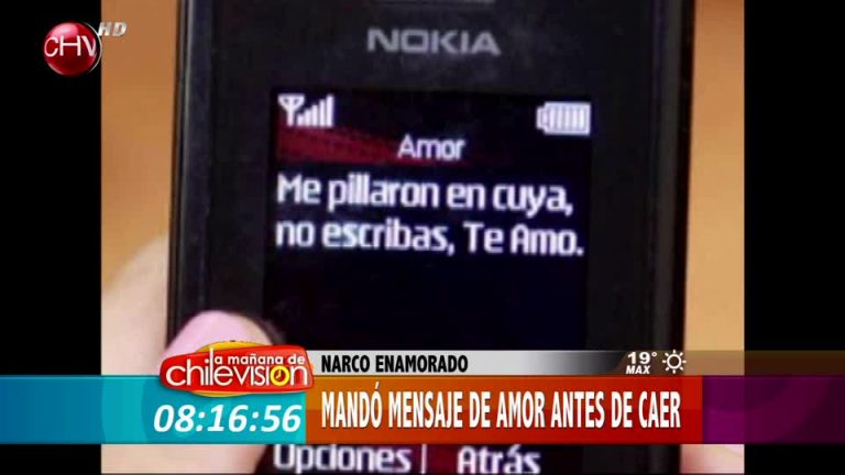 Traficante mandó mensaje de amor antes de ser detenido