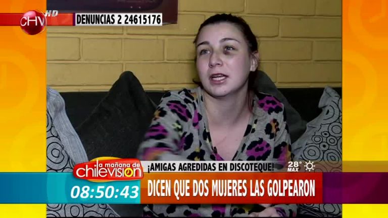 Amigas denuncian ser víctimas de brutal golpiza en discoteque de Vitacura