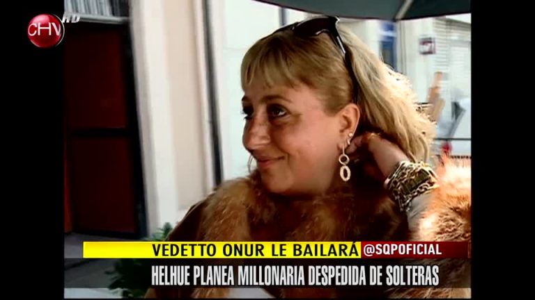 Helhue planea millonaria despedida de solteras con vedetto 