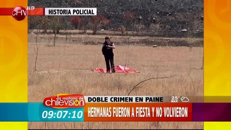 El doble crimen de Paine: Hermanas fueron a una fiesta y nunca volvieron