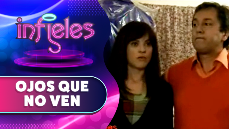 Ojos que no ven | Infieles | Temporada 2013