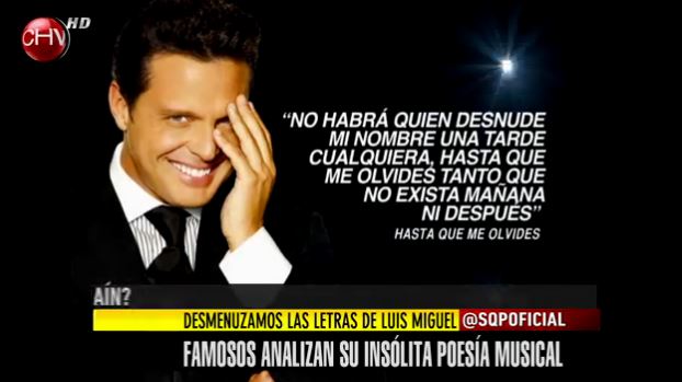 Famosos desmenuzan las letras emblemáticas de Luis Miguel