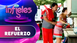 El Refuerzo | Infieles | Temporada 2013