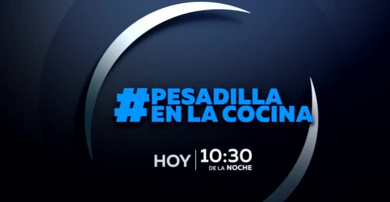 No te pierdas Pesadilla en la Cocina hoy a las 22.30