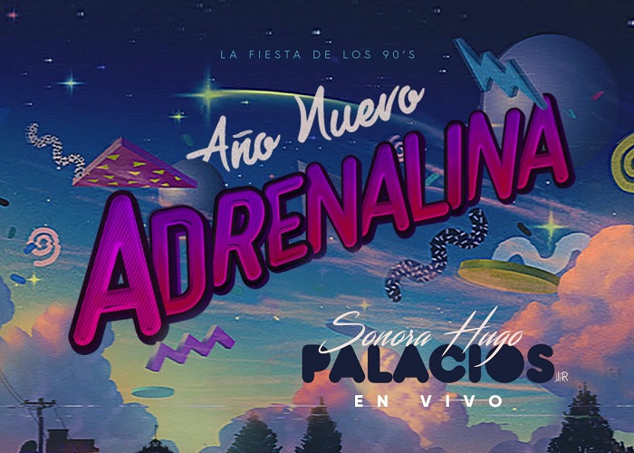 Fiesta Adrenalina recibirá el 2020 con la Sonora Hugo Palacios JR. y éxitos de culto
