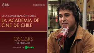 La Academia de Cine de Chile  | Podcast | Óscar 2021