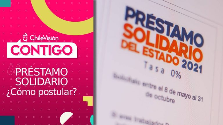 Recibe hasta $650 mil sin intereses: ¿Cómo solicitar el Préstamo Solidario?