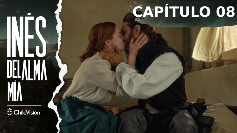 Inés del Alma Mía | Capítulo 8