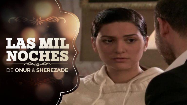 Capítulo 19 | Revisa el adelanto de Las Mil Noches de Onur & Sherezade
