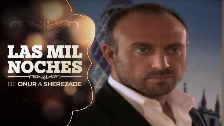 Capítulo 27 | Revisa el adelanto de Las Mil Noches de Onur & Sherezade