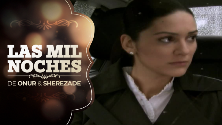 Las Mil Noches de Onur & Sherezade | Capítulo 27