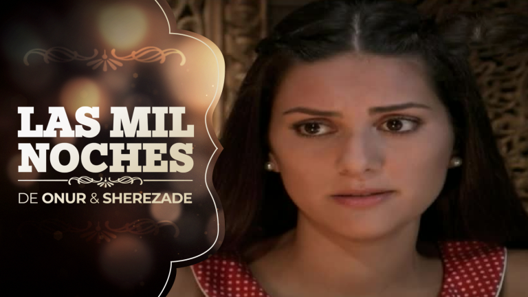 Las Mil Noches de Onur & Sherezade | Capítulo 44