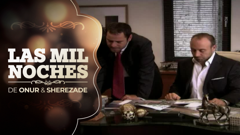 Las Mil Noches de Onur & Sherezade | Capítulo 47