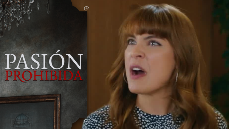 Capítulo 250 | Revisa el adelanto de Pasión Prohibida