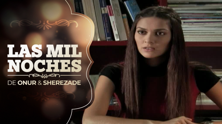 Las Mil Noches de Onur & Sherezade | Capítulo 53