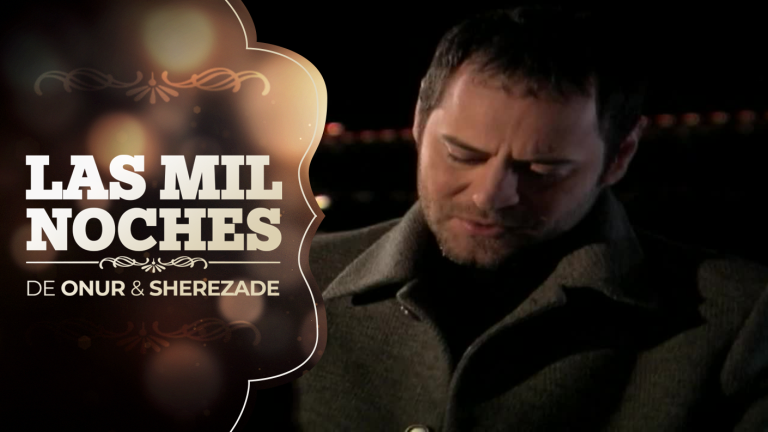 Las Mil Noches de Onur & Sherezade | Capítulo 72