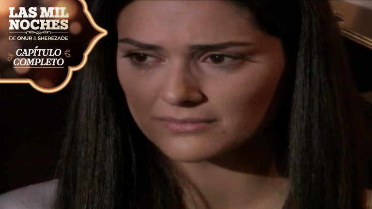 Las Mil Noches de Onur & Sherezade | Capítulo 118 | ¡Sherezade con el corazón roto!