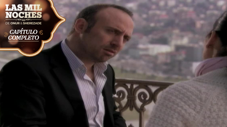 Las Mil Noches de Onur & Sherezade | Capítulo 150 | Onur no se rinde con Sherezade