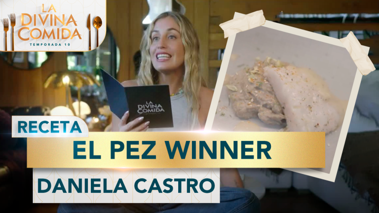 Divina Receta | El Pez Winner | Daniela Castro