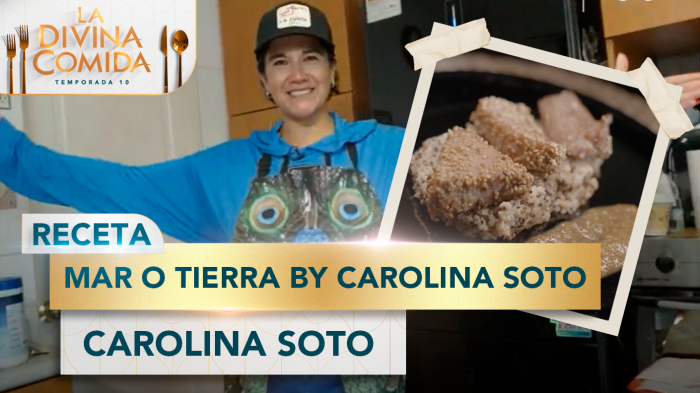 Divina Receta | Mar o tierra by Carolina Soto | Carolina Soto