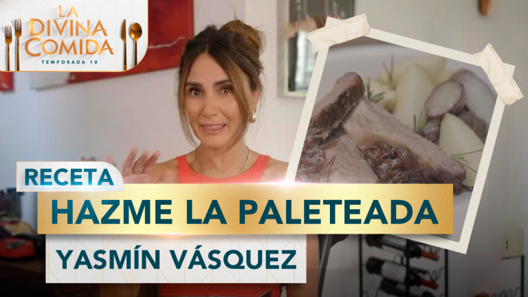 Divina Receta | Hazme la Paleteada | Yasmín Vásquez
