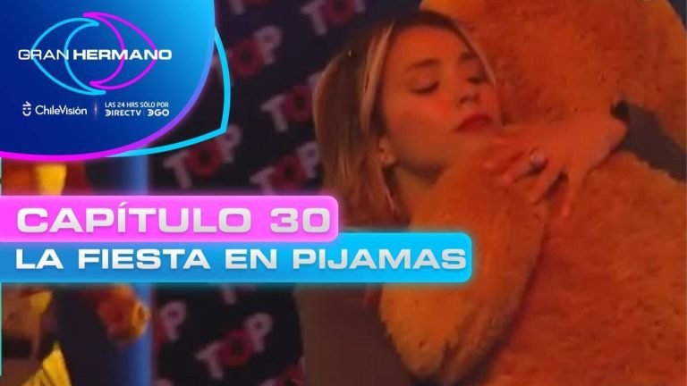 Gran Hermano | Capítulo 30 | ¡La fiesta en pijamas!