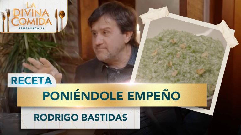 Divina Receta | Poniéndole empeño | Rodrigo Bastidas