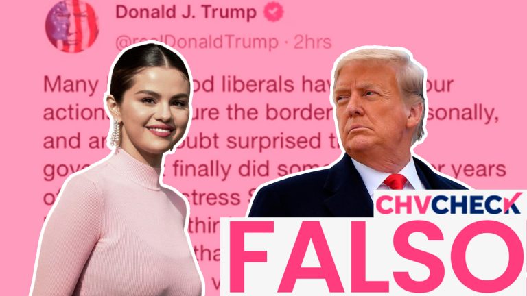 CHV Check | Es FALSO que Donald Trump haya respondido a Selena Gomez por video sobre deportaciones
