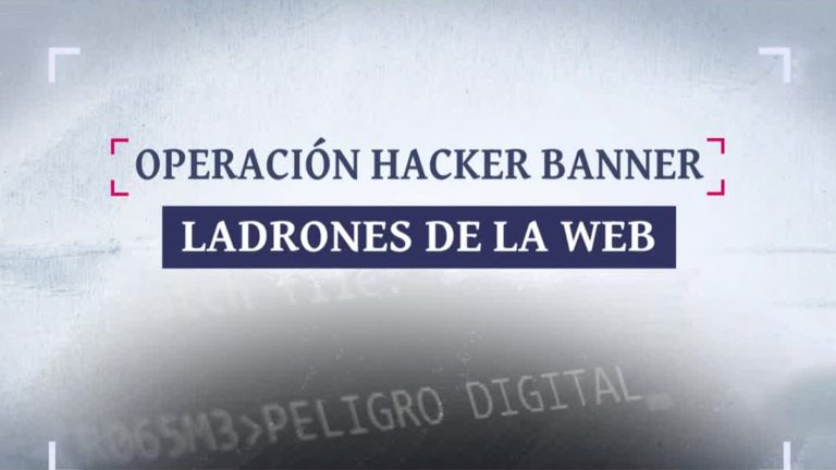 Operación Hacker: Detienen a cibercriminales que simulaban ser bancos para robar a sus víctimas