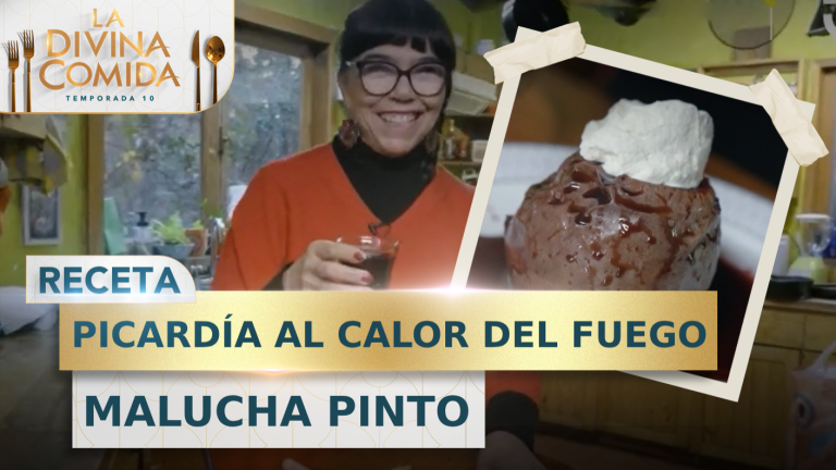 Divina Receta | Picardía al calor del fuego | Malucha Pinto