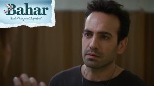 “Ya sabes lo que yo siento...”: Evren confesó que le gusta Bahar pero sufrió dura respuesta