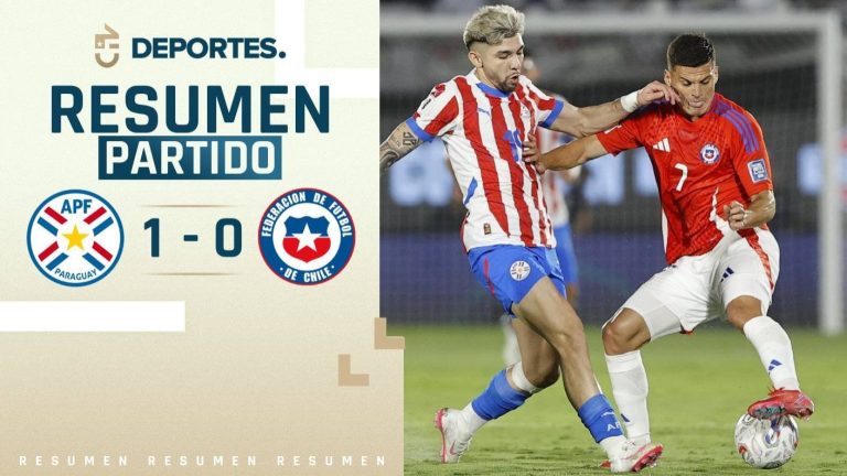 Paraguay vs Chile | Goles, resumen y compacto