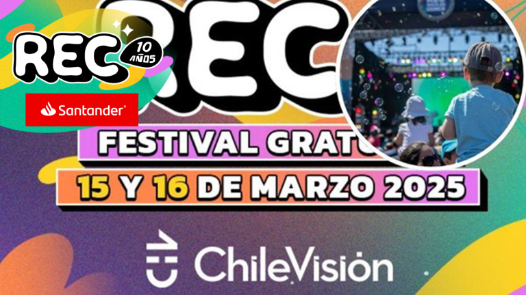 REC 2025: Cómo ver el festival EN VIVO y ONLINE en Chilevisión