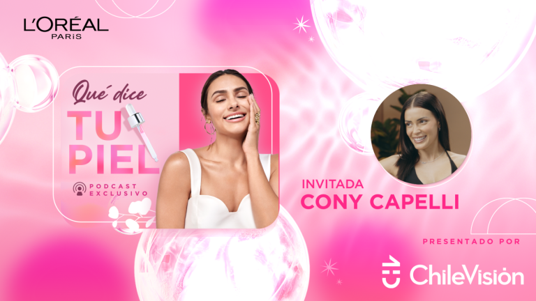 ¿Qué dice tu piel? | Capítulo 2: “Mitos y verdades del skincare”, junto a Cony Capelli