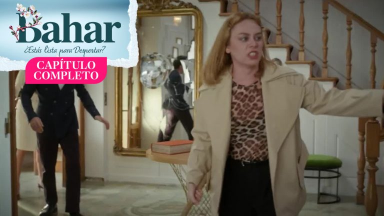 Bahar | Capítulo 38 | ¡Bahar desató su ira contra Rengin!