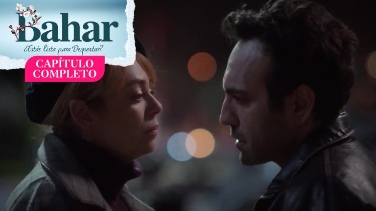 Bahar | Capítulo 60 | ¡Evren rompió el corazón de Bahar!