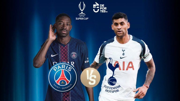 Supercopa de Europa | PSG vs Tottenham: Cómo ver EN VIVO y ONLINE el gran partido