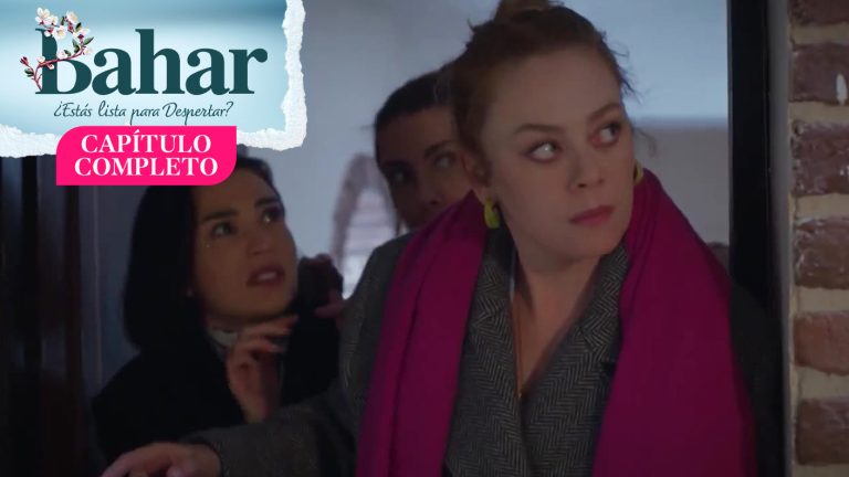 Bahar | Capítulo 102 | El escape frustrado de Bahar