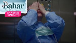 Bahar | Capítulo 108 | Operando en un elevador