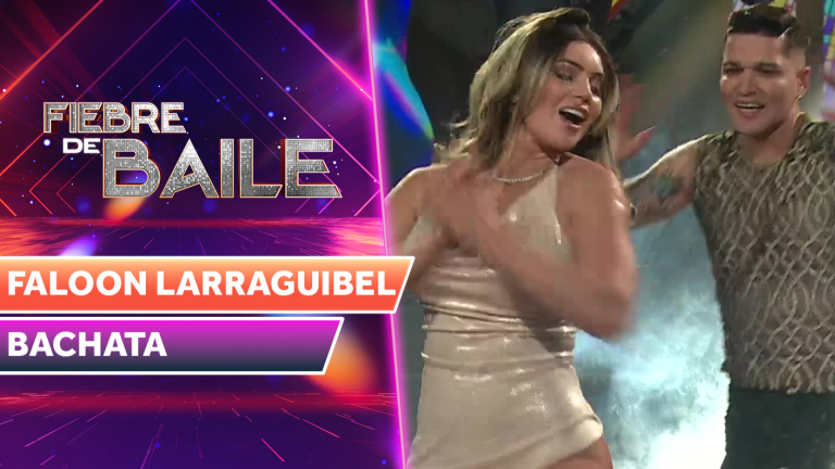 Faloon Larraguibel debutó con una bachata en Fiebre de Baile: Revive acá su presentación