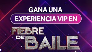 Concurso: Experiencia VIP Entel en Fiebre de Baile