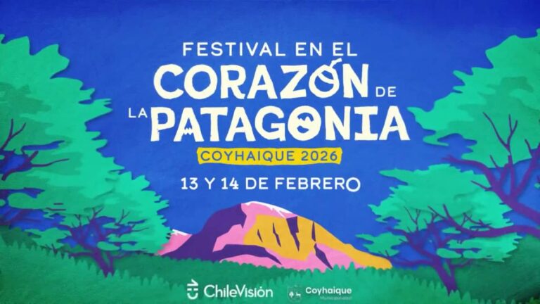 ¡Festival en el Corazón de la Patagonia Coyhaique 2026 en Chilevisión! El evento musical del año en el sur de Chile