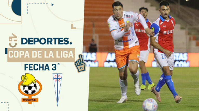 Cobresal vs U. Católica: Dónde ver EN VIVO y ONLINE partido por la Copa de la Liga