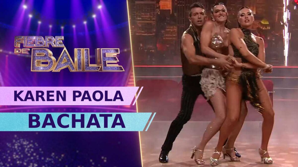 “Se llama obsesión”: Karen Paola y Yamila Reyna trajeron una fogosa bachata a Fiebre de Baile