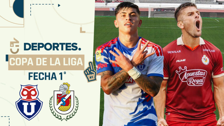 U. de Chile vs Dep. La Serena: Cómo ver EN VIVO y ONLINE partido por la Copa de la Liga