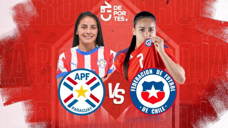 Paraguay vs Chile EN VIVO: Dónde verlo ONLINE y GRATIS amistoso la Roja Femenina