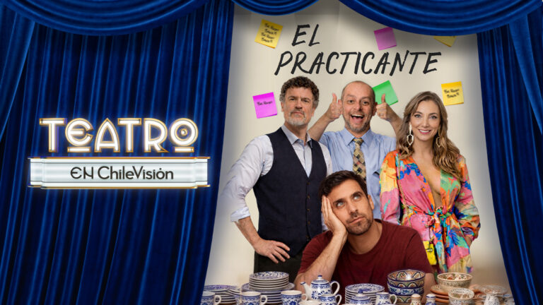 El practicante | Teatro en Chilevisión | Capítulo 7